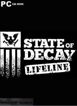 State Of Decay Lifeline Setup Free Download