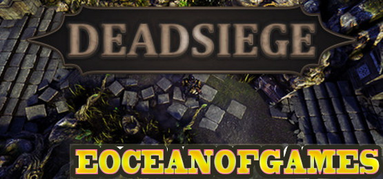 Deadsiege PLAZA Free Download