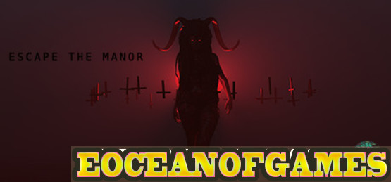 Escape The Manor PLAZA Free Download