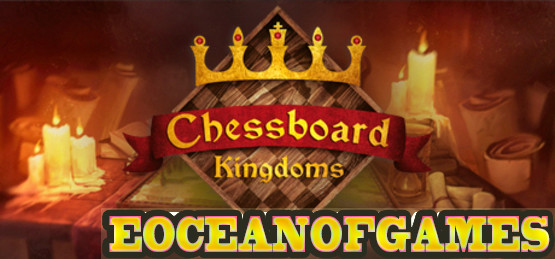 Chessboard Kingdoms PLAZA Free Download
