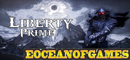 Liberty Prime CODEX Free Download