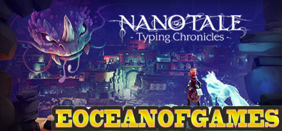 Nanotale Typing Chronicles Early Access Free Download
