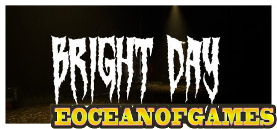 Old School Horror Game Bright Day CODEX Free Download