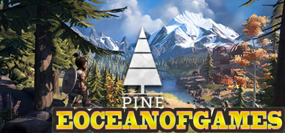 Pine Deluxe Edition PLAZA Free Download