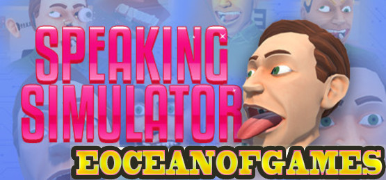 Speaking Simulator PLAZA Free Download