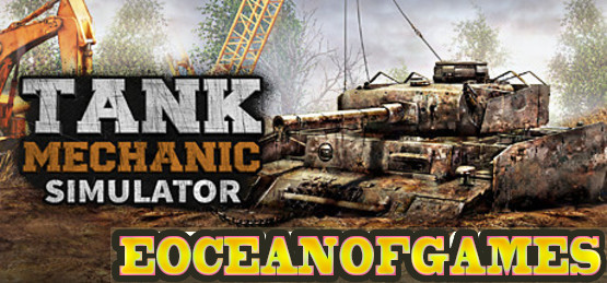 Tank Mechanic Simulator CODEX Free Download