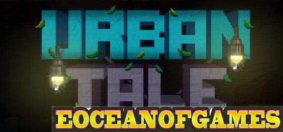 Urban Tale Early Access Free Download