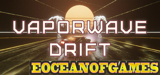 Vaporwave Drift DARKSiDERS Free Download