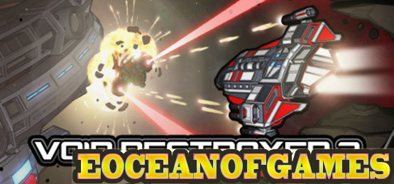 Void Destroyer 2 PLAZA Free Download