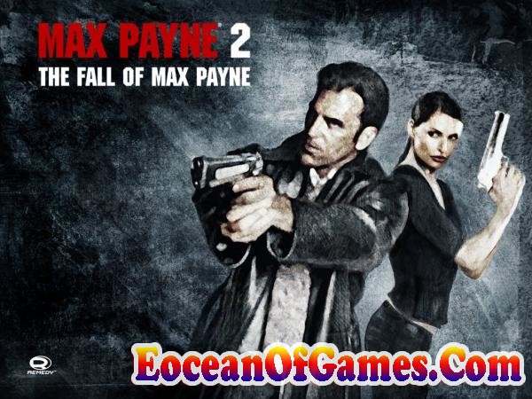 Max Payne 2 Game Free Download Ocean Of Games