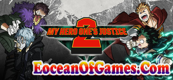 My Hero Ones Justice 2 CODEX Free Download Ocean of Games