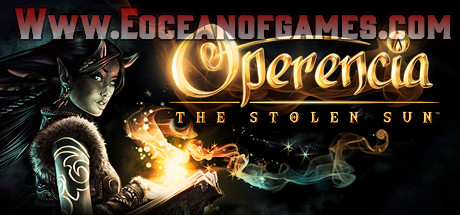 Operencia The Stolen Sun Explorers Edition Free Download Ocean Of Games