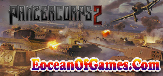 Panzer Corps 2 HOODLUM Free Download Ocean of Games