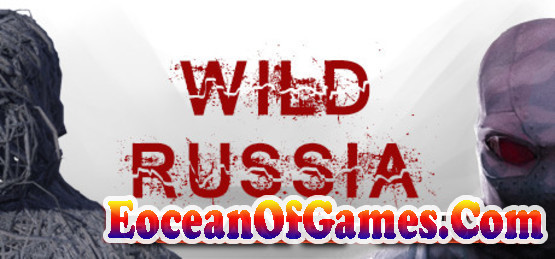 Wild Russia PLAZA Free Download Ocean of Games