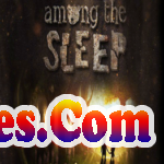 Among The Sleep Free Download