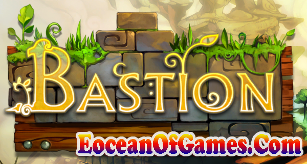 Bastion PC Game Free Download Ocean of Games