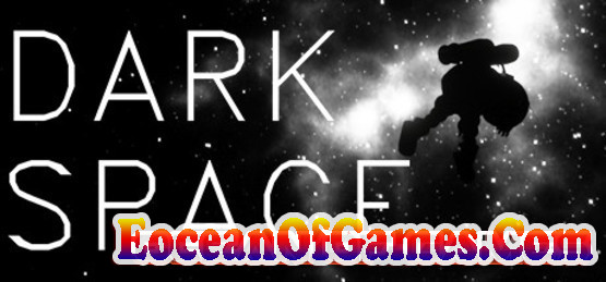 Dark Space CODEX Free Download Ocean Of Games