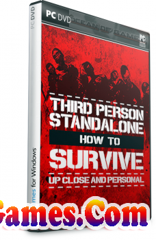 How To Survive Third Person Standalone Free Download