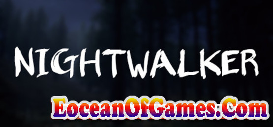 Nightwalker PLAZA Free Download Ocean Of Games