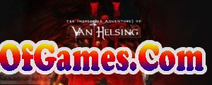 The Incredible Adventures of Van Helsing III Free Download