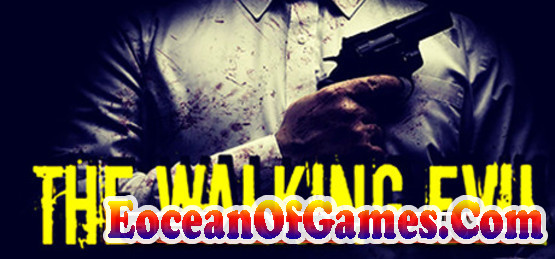 The Walking Evil CODEX Free Download Ocean of Games
