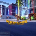 Whiplash Crash Valley Free Download