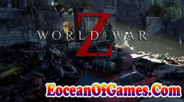 World War Z PC Game Free Download Ocean Of Games
