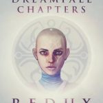 Dreamfall Chapters Book Five Redux Free Download