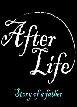 After Life Story of a Father Free Download After Life Story of a Father Free Download