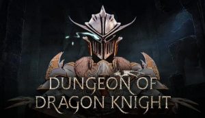 Dungeon Of Dragon Knight Free Download