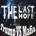 The Last Hope Trump vs Mafia Free Download