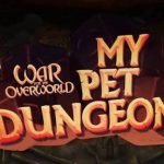 War for the Overworld My Pet Dungeon Free Download