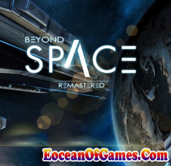 Beyond Space Remastered Free Download Beyond Space Remastered Free Download