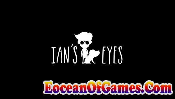 Ians Eyes Free Download