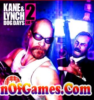 Kane and Lynch 2 Dog Days Free Download