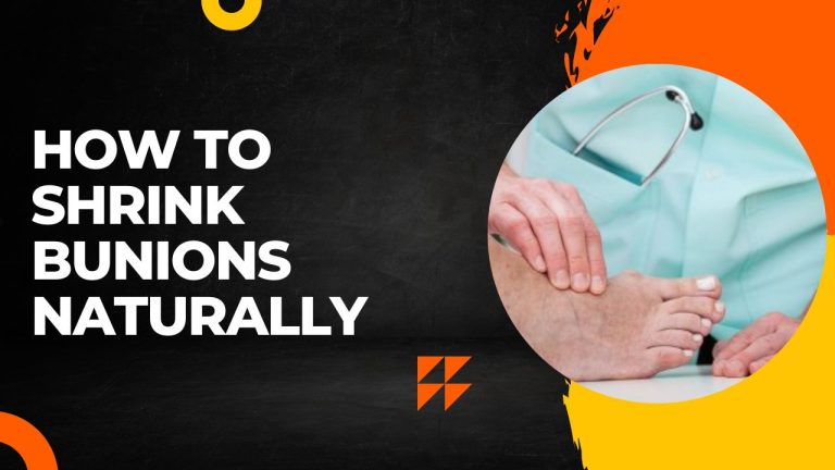 how to shrink bunions naturally