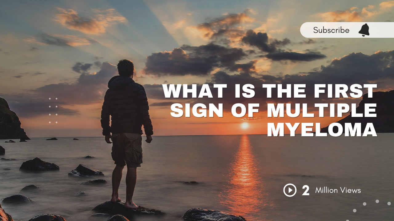 what is the first sign of multiple myeloma